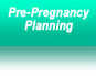 Pre-Pregnancy Planning Article